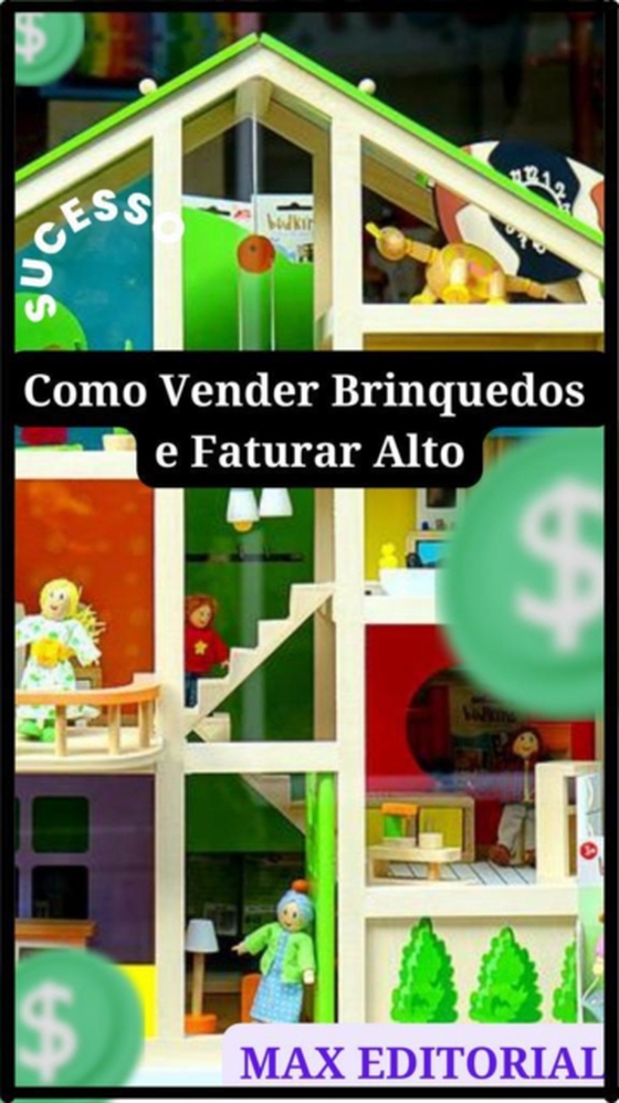 Como Vender Brinquedos e Faturar Alto (e-bog) af Editorial, Max