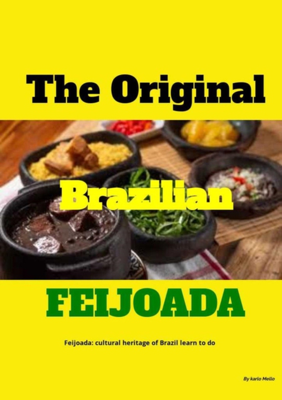 ORIGINAL BRAZILIAN FEIJOADA (e-bog) af MELLO, Karllo