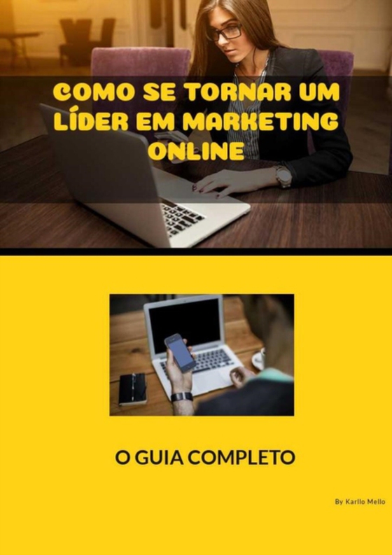 COMO SE TORNA LIDER EM MARKETING DIGITAL