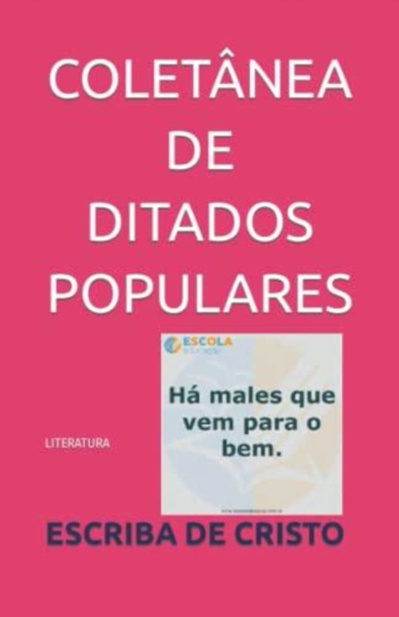 COLETÂNEA DE DITADOS POPULARES