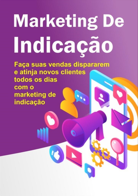 Marketing De Indicação (e-bog) af DRAGAO, CASA DO