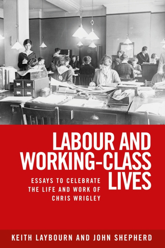 Labour and working-class lives (e-bog) af -