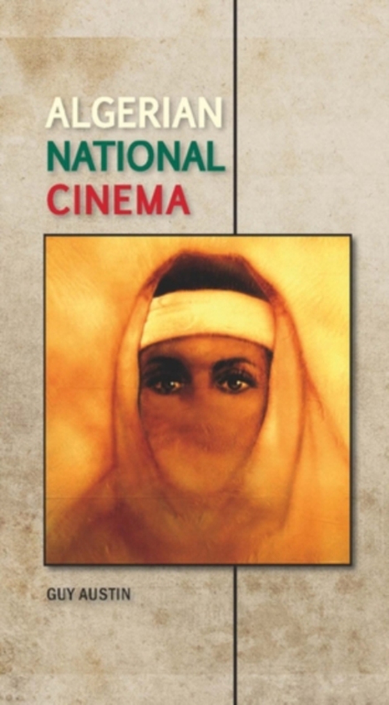 Algerian national cinema (e-bog) af Austin, Guy