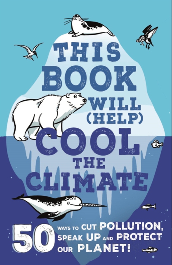 This Book Will (Help) Cool the Climate (e-bog) af Thomas, Isabel