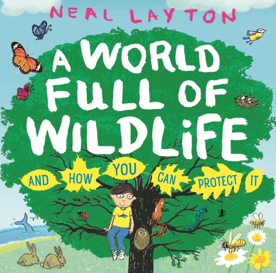 World Full of Wildlife (e-bog) af Layton, Neal