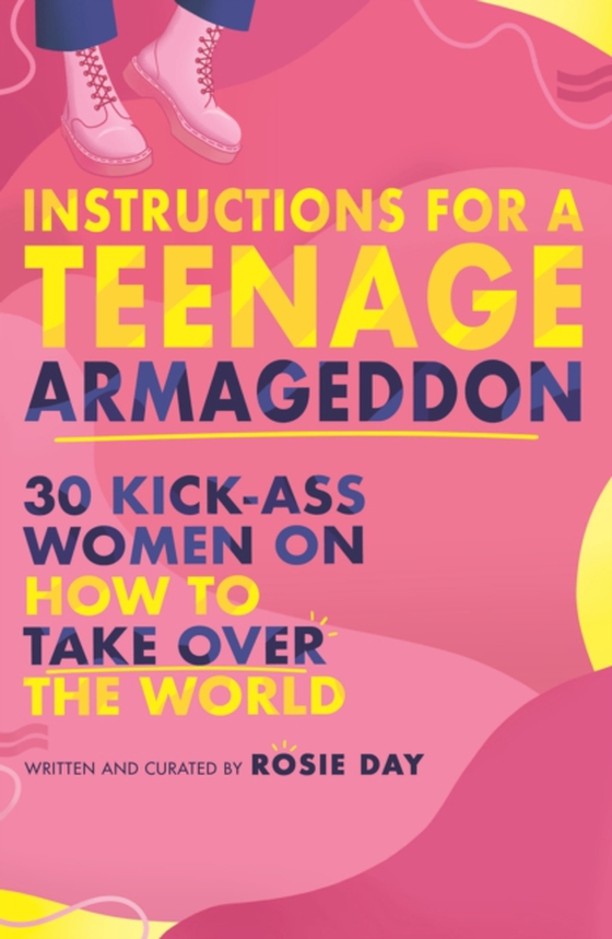 Instructions for a Teenage Armageddon (e-bog) af Day, Rosie