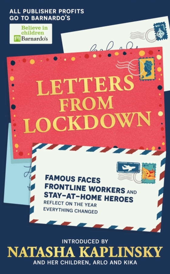 Letters From Lockdown (e-bog) af Kaplinsky, Natasha