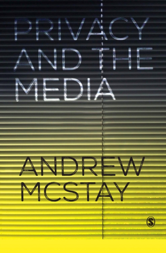 Privacy and the Media (e-bog) af McStay, Andrew