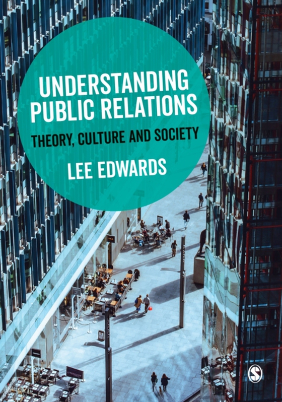 Understanding Public Relations (e-bog) af Edwards, Lee