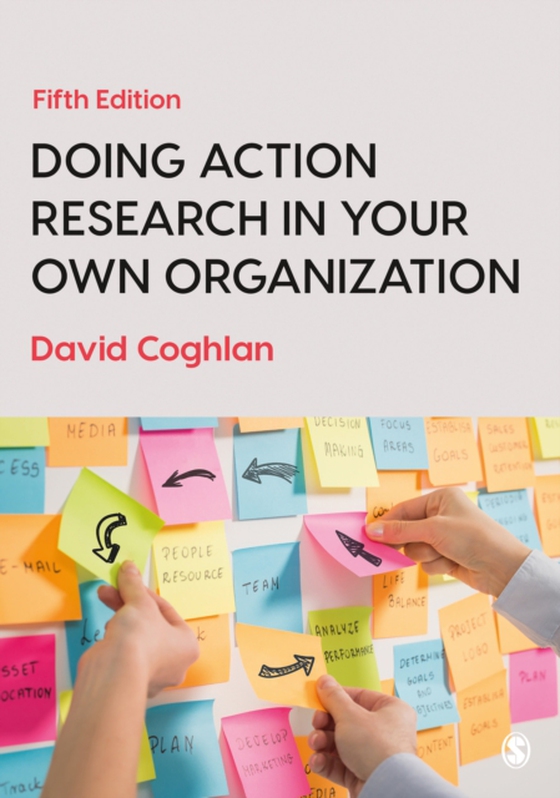 Doing Action Research in Your Own Organization (e-bog) af Coghlan, David