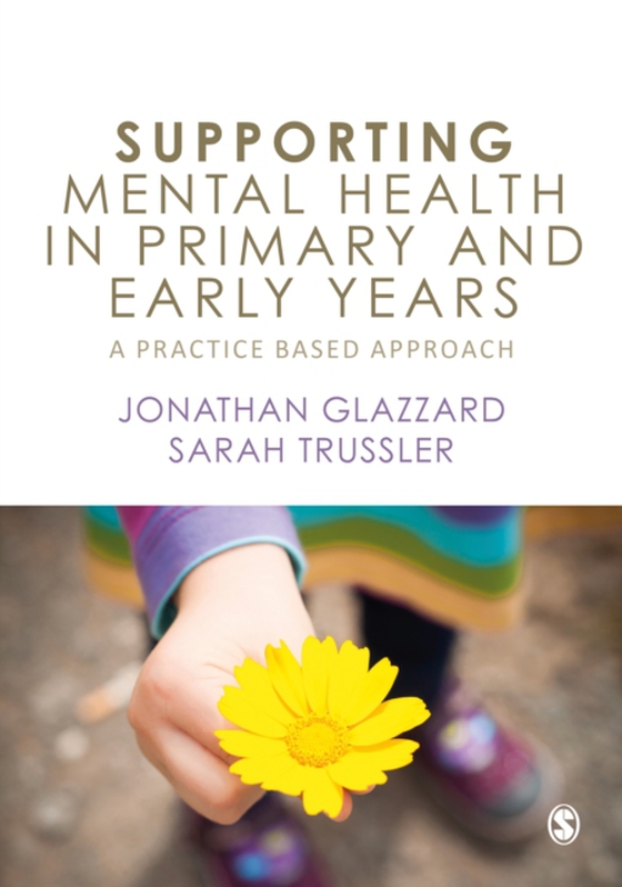 Supporting Mental Health in Primary and Early Years (e-bog) af Trussler, Sarah