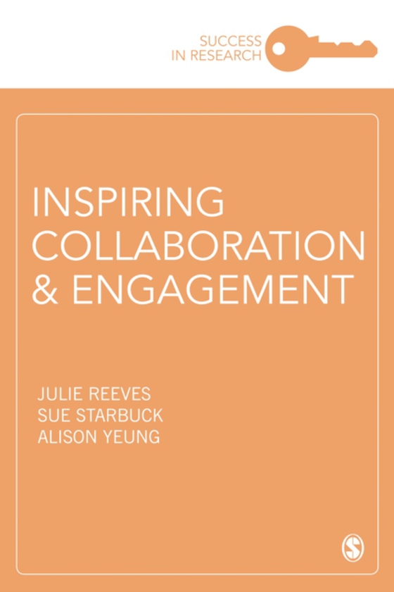 Inspiring Collaboration and Engagement (e-bog) af Yeung, Alison