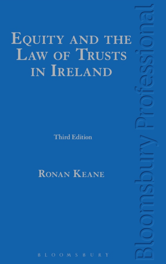 Equity and the Law of Trusts in Ireland (e-bog) af Ronan Keane, Keane