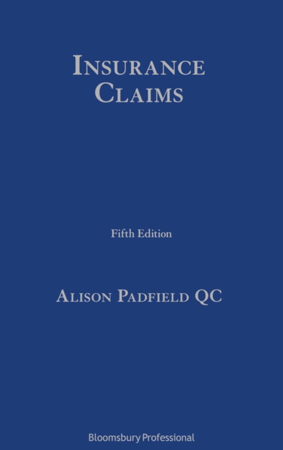 Insurance Claims (e-bog) af Alison Padfield KC, Padfield KC