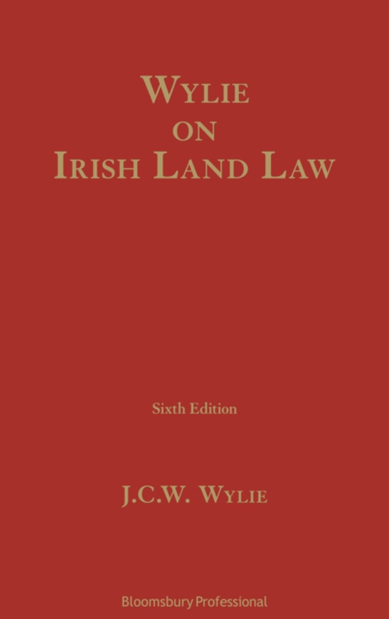 Wylie on Irish Land Law (e-bog) af J C W Wylie, Wylie