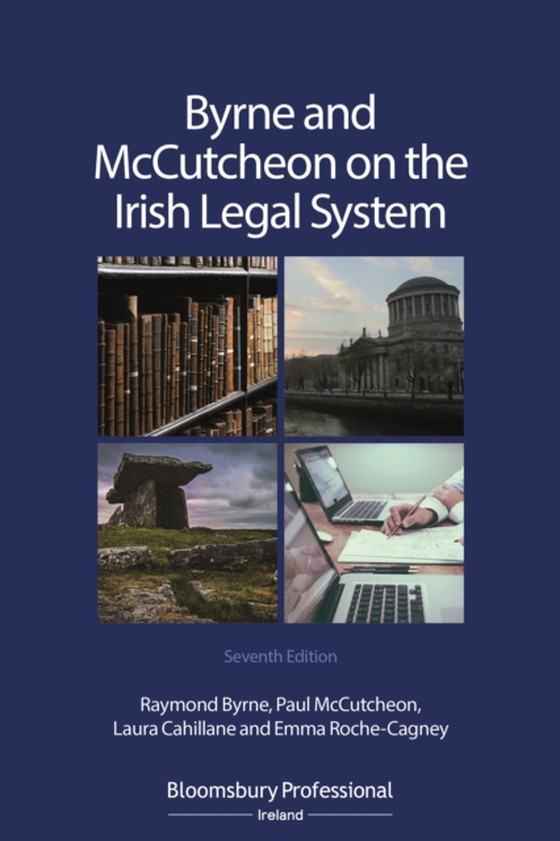 Byrne and McCutcheon on the Irish Legal System (e-bog) af Emma Roche-Cagney, Roche-Cagney