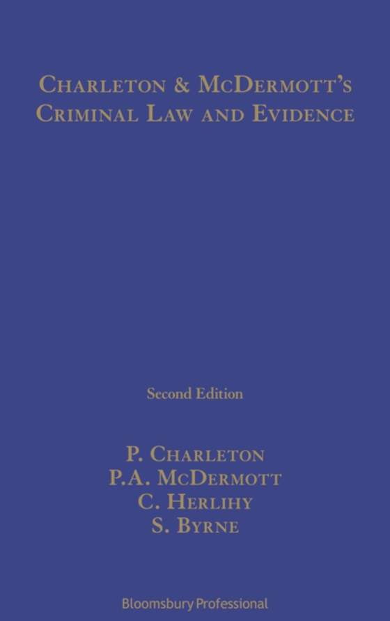 Charleton and McDermott's Criminal Law and Evidence (e-bog) af Stephen Byrne, Byrne