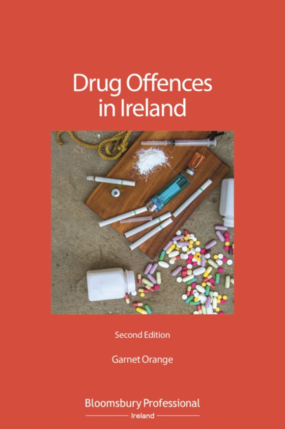 Drug Offences in Ireland (e-bog) af Garnet Orange, Orange