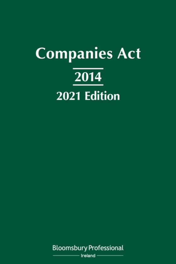 Companies Act 2014: 2021 Edition