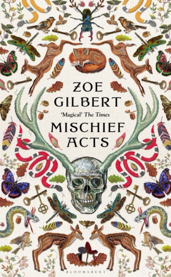 Mischief Acts (e-bog) af Zoe Gilbert, Gilbert