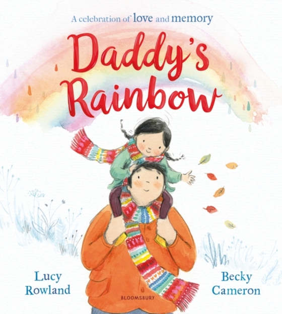 Daddy's Rainbow (e-bog) af Lucy Rowland, Rowland