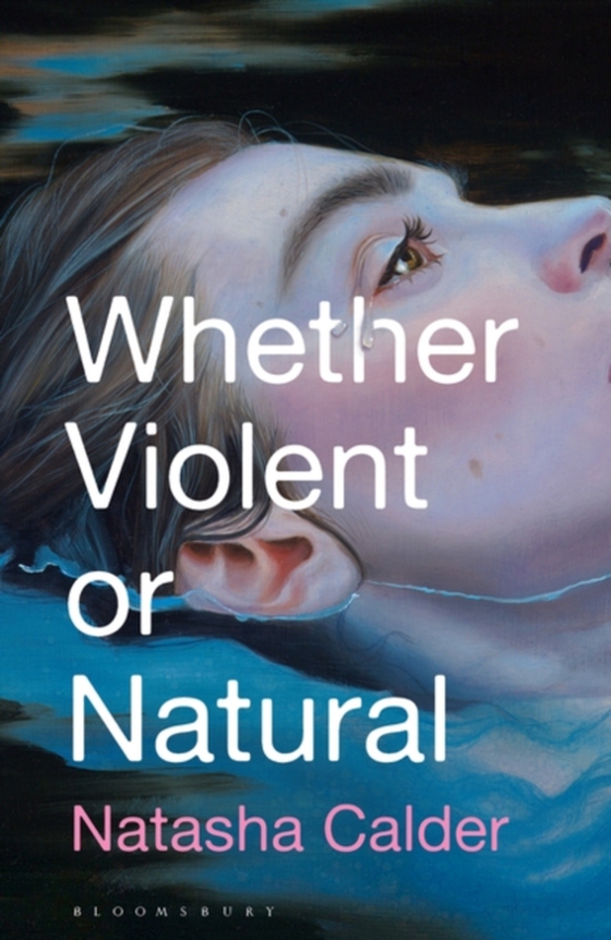 Whether Violent or Natural (e-bog) af Natasha Calder, Calder