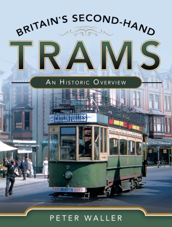 Britain's Second-Hand Trams (e-bog) af Peter Waller, Waller