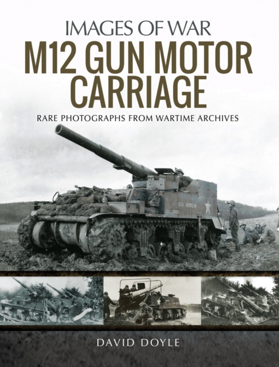 M12 Gun Motor Carriage (e-bog) af David Doyle, Doyle