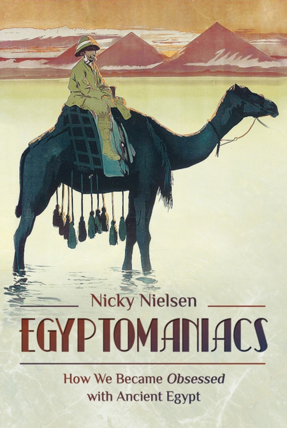 Egyptomaniacs (e-bog) af Nielsen, Nicky