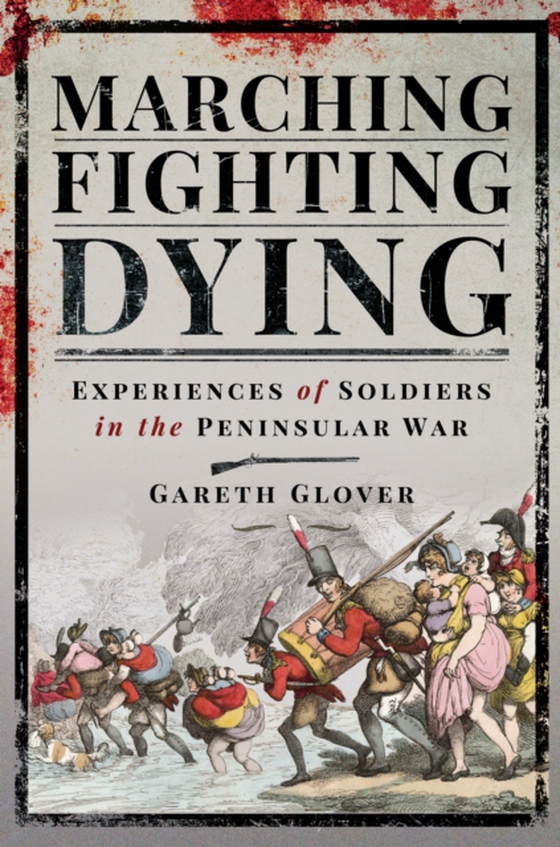 Marching, Fighting, Dying (e-bog) af Glover, Gareth