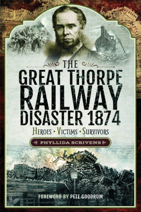 Great Thorpe Railway Disaster 1874 (e-bog) af Scrivens, Phyllida