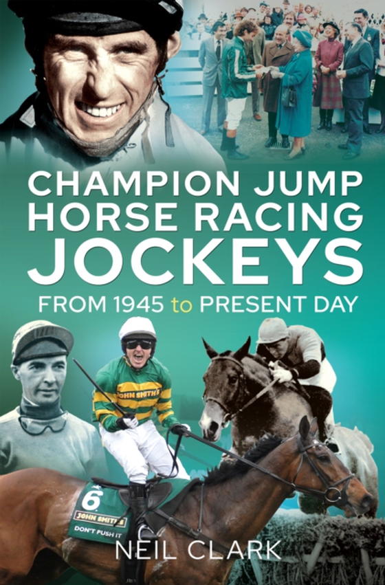 Champion Jump Horse Racing Jockeys (e-bog) af Clark, Neil