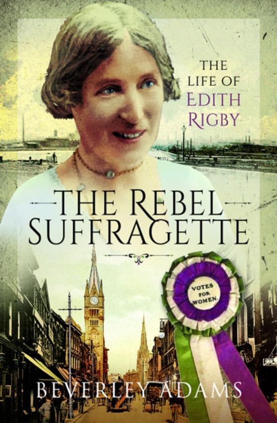Rebel Suffragette (e-bog) af Adams, Beverley