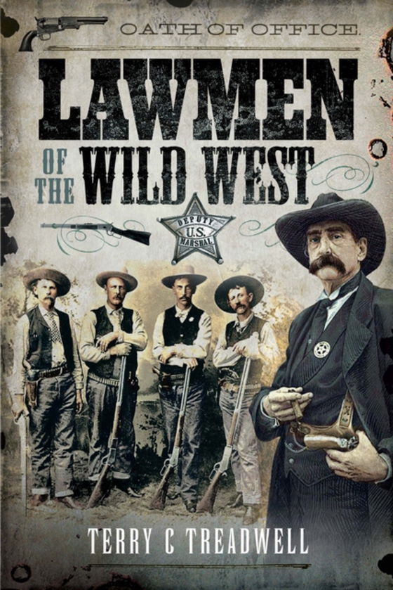 Lawmen of the Wild West (e-bog) af Treadwell, Terry C.