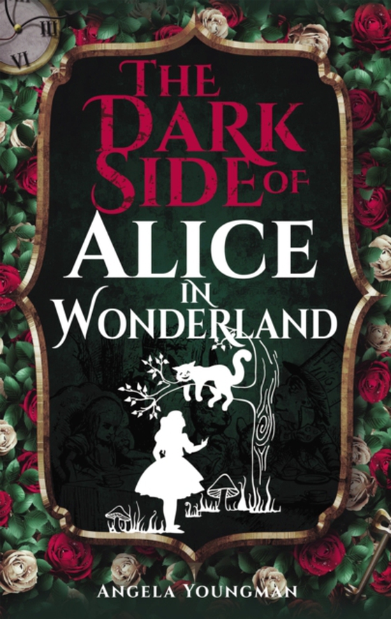 Dark Side of Alice in Wonderland (e-bog) af Angela Youngman, Youngman