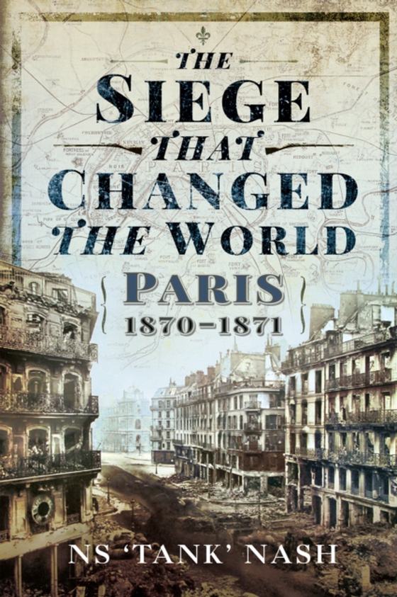 Siege that Changed the World (e-bog) af N S Nash, Nash