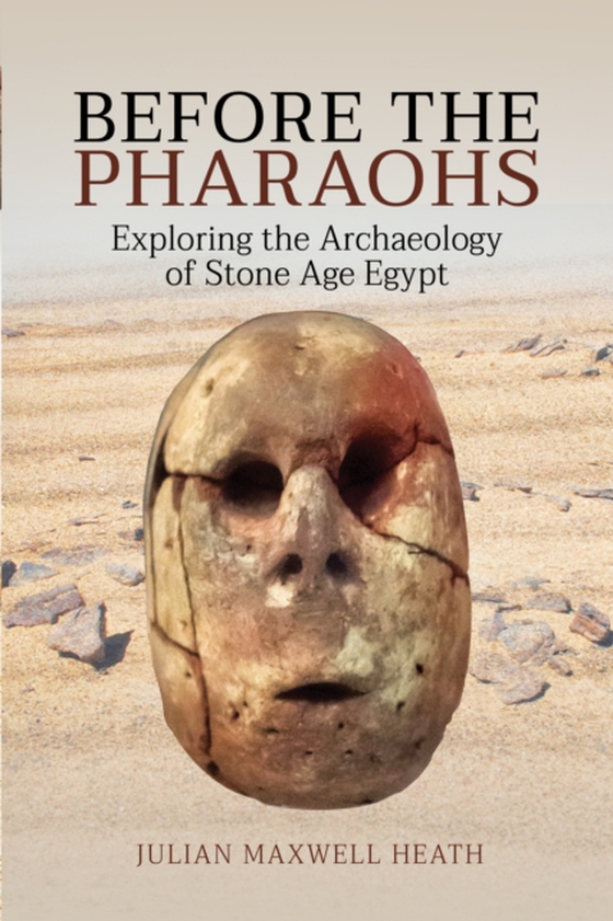 Before the Pharaohs (e-bog) af Julian Maxwell Heath, Heath