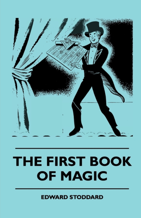 First Book Of Magic (e-bog) af Stoddard, Edward