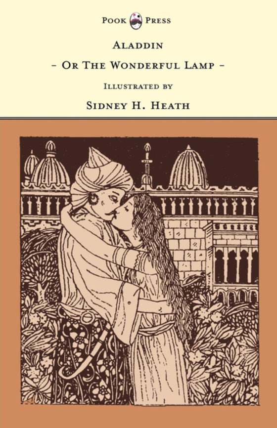 Aladdin - Or The Wonderful Lamp - Illustrated by Sidney H. Heath (The Banbury Cross Series) (e-bog) af -