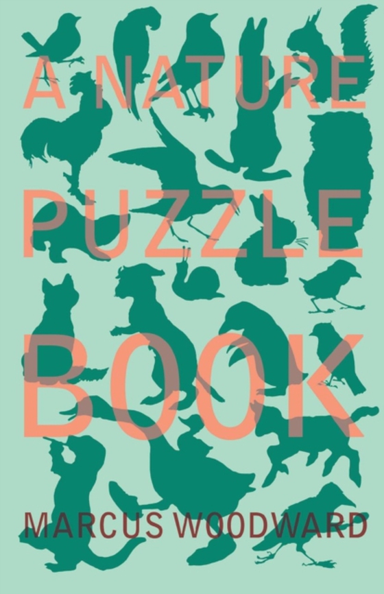 Nature Puzzle Book (e-bog) af Woodward, Marcus
