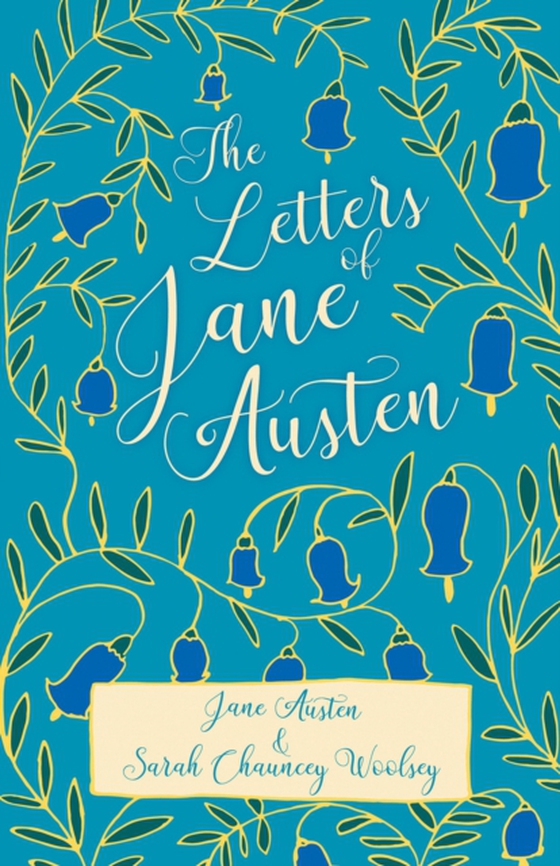 Letters of Jane Austen (e-bog) af Austen, Jane