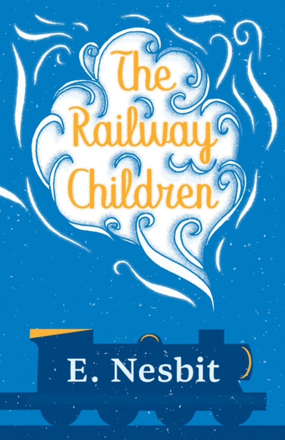 Railway Children (e-bog) af Nesbit, E.