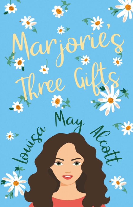 Marjorie's Three Gifts