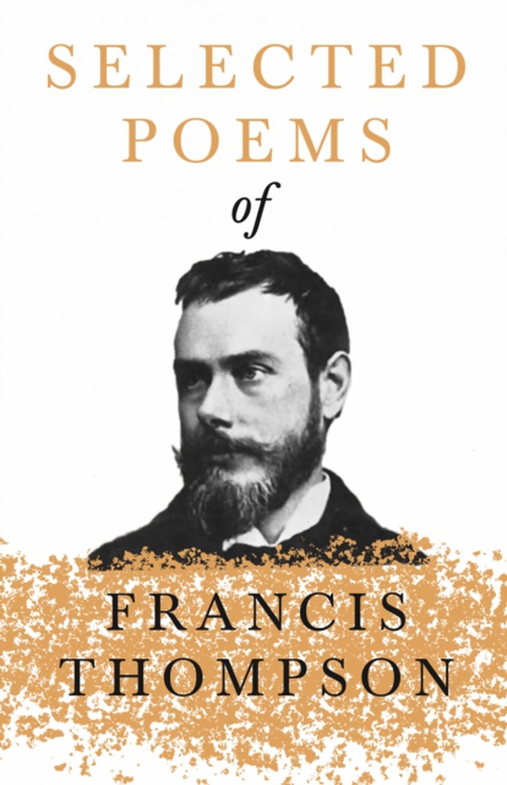 Selected Poems of Francis Thompson (e-bog) af Thompson, Francis