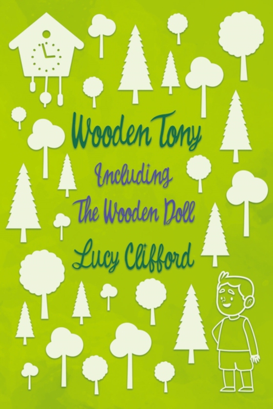 Wooden Tony (e-bog) af Clifford, Lucy