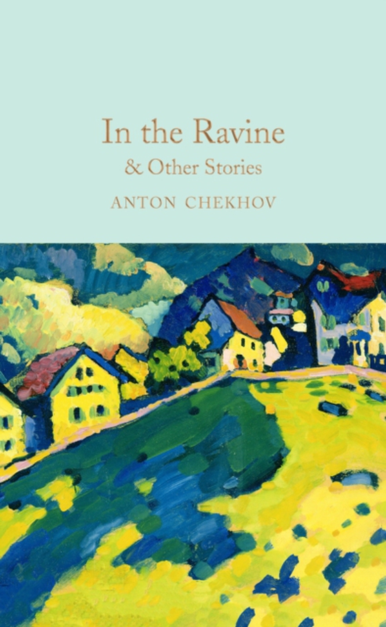 In the Ravine & Other Stories (e-bog) af Chekhov, Anton