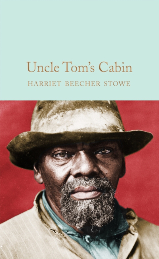 Uncle Tom's Cabin (e-bog) af Stowe, Harriet Beecher