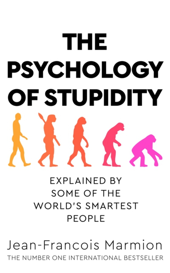 Psychology of Stupidity