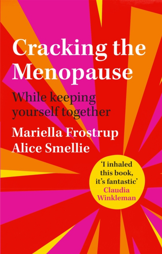 Cracking the Menopause (e-bog) af Frostrup, Mariella