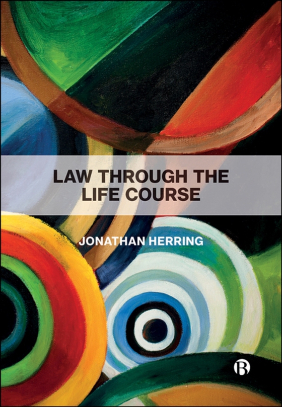 Law Through the Life Course (e-bog) af Herring, Jonathan